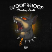 Breaking Beattz – Woof Woof