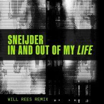 Sneijder – In and Out of My Life – Will Rees Remix