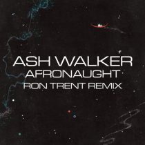 Ron Trent, AMP Fiddler & Ash Walker – Afronaught (Ron Trent Remix)