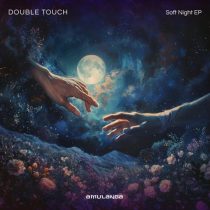Double Touch – Soft Night