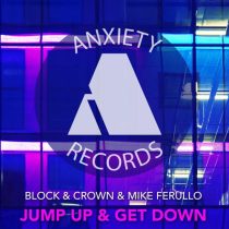 Block & Crown & Mike Ferullo – Jump Up & Get Down
