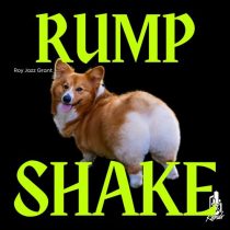 Roy Jazz Grant – Rump Shake