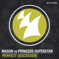 Mason & Princess Superstar – Perfect (Exceeder)  – Sped Up