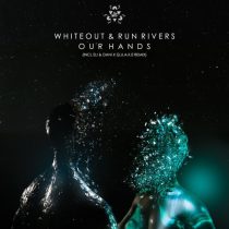 Whiteout & Run Rivers – Our Hands