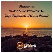 Alitaumas – Don’t Lose Your Head (Jago Alejandro Pascua Remix)