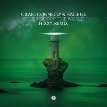 Craig Connelly & HALIENE – Other Side of the World – Hixxy Remix