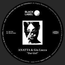 ANATTA & Gio Lucca – Dat Girl