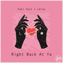 Leroy & Suki Soul – Right Back at Ya