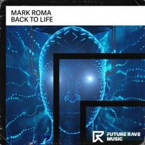 Mark Roma – Back to Life (Extended Mix)
