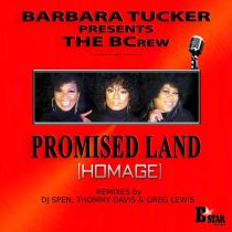 Barbara Tucker & The BCrew – Promised Land (Homage)