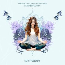 Alexandra Savvidi & Matur, Alexandra Savvidi – Sea Meditation