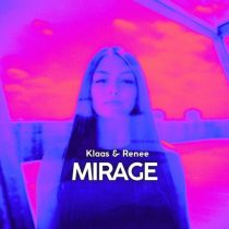 Klaas & Renee – Mirage (Extended Mix)