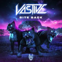 Vastive, AlienPark & Vastive, Vastive & Kliptic, Vastive & RZRKT – Bite Back