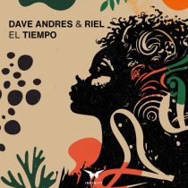 Dave Andres & RIEL – El Tiempo