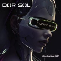 DOR SOL – Going Blind