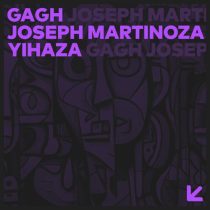 GAGH & Joseph Martinoza – Yihaza