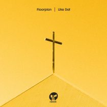 Floorplan – Like Dat – Extended Mix