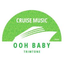 Trimtone – Ooh Baby
