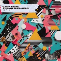 Gary Caos & Adrian Michaels – Get Up