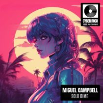 Miguel Campbell – Solo Dime