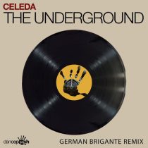 Celeda & German Brigante – The Underground (German Brigante Remix)