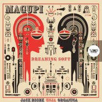 Magupi – Dreaming Soft