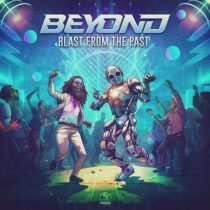 Beyond – Blast From The Past