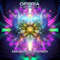Oforia – Arcadia (Makida & Domateck Remix)