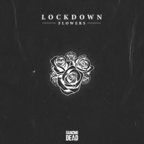 Lockdown – Flowers – Extended Mix