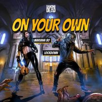 Lockdown & Mariana BO – On Your Own