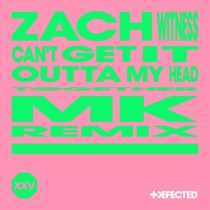 Zach Witness – Can’t Get It Outta My Head – MK Extended Remix