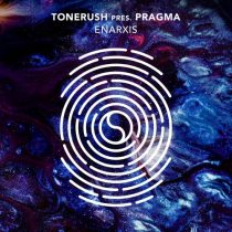 Tonerush & Pragma – Enarxis