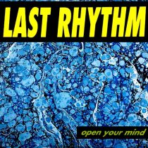 Last Rhythm – Open Your Mind