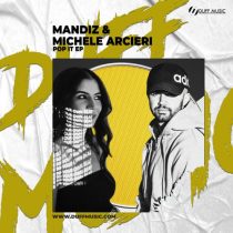 Michele Arcieri & MANDIZ – Pop It EP