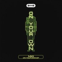 MKII – On Your Own EP
