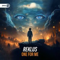 Reklus – One For Me