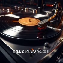 Dennis Louvra – O.G. Soul