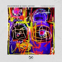 Alex Aguayo & Silicodisco – Ultraviolet