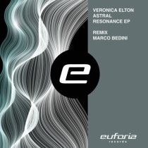 Veronica Elton – Astral Resonance EP