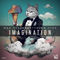 Max Freegrant & Slow Fish – Imagination