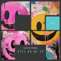 Suit&Panda – Eyes On Me EP