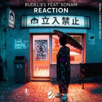 RudeLies & Sonam – Reaction