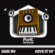 Erik Bo – Give It Up