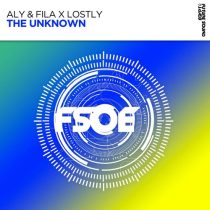 Aly & Fila & Lostly – The Unknown
