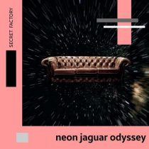 Secret Factory – Neon Jaguar Odyssey EP