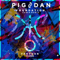 Pig&Dan – Foundation (Caden Remix)