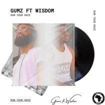 WISDOM & Gumz – Run Your Race