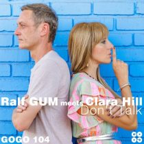 Clara Hill & Ralf Gum – Don’t Talk