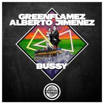 Alberto Jimenez & GreenFlamez – Bussy