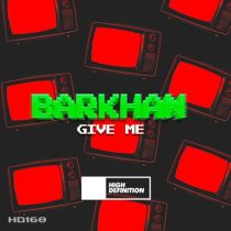 Barkhan – Give Me